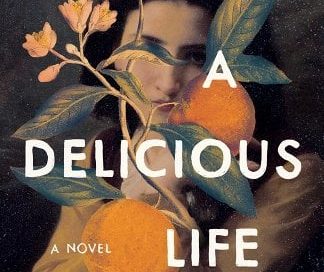 Briefly, a Delicious Life